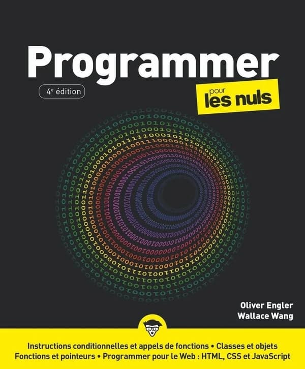 Programmer pour les nuls (4e éd.) Olivier Engler et Wallace Wang