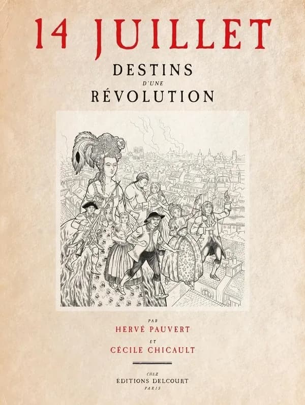 14 juillet : destins d'une révolution