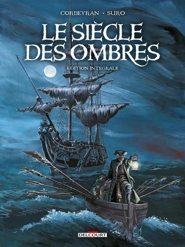 Le siècle des ombres : l'intégrale