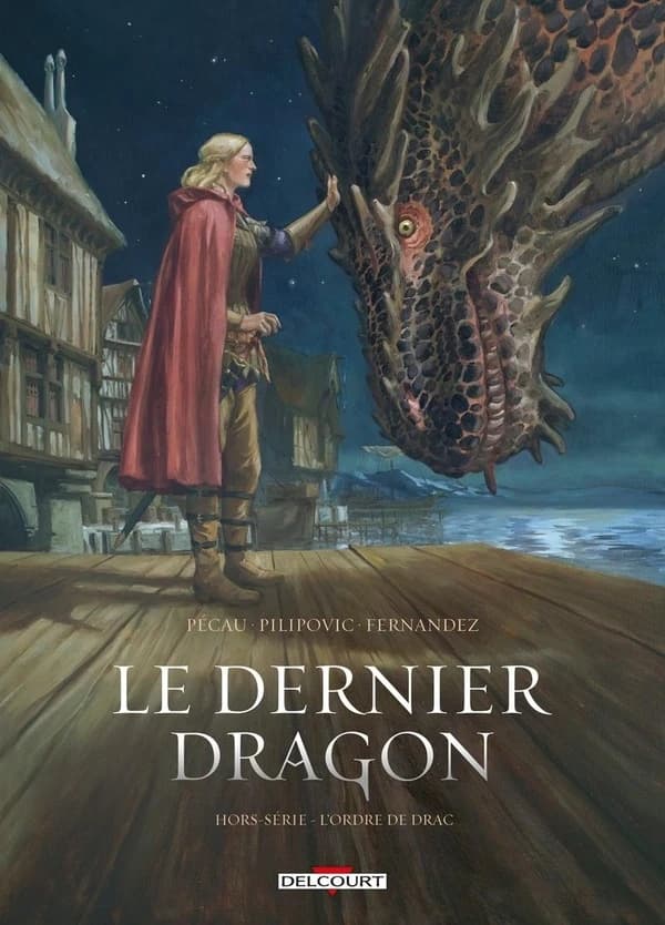 L'ordre de Drac (Hors-série) scénario, Jean-Pierre Pécau ; dessin, Léo Pilipovic ; couleur, Jean-Paul Fernandez...