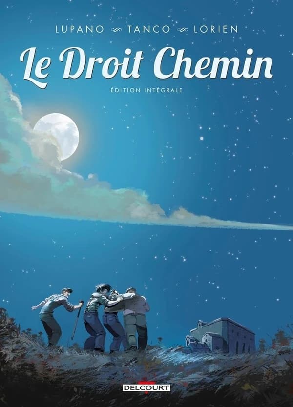 Le droit chemin (Éd. intégrale) scénario, Wilfrid Lupano ; dessin, Morgann Tanco ; couleur, Lorien