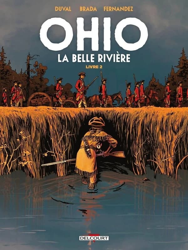 Ohio, la belle rivière. Livre 2