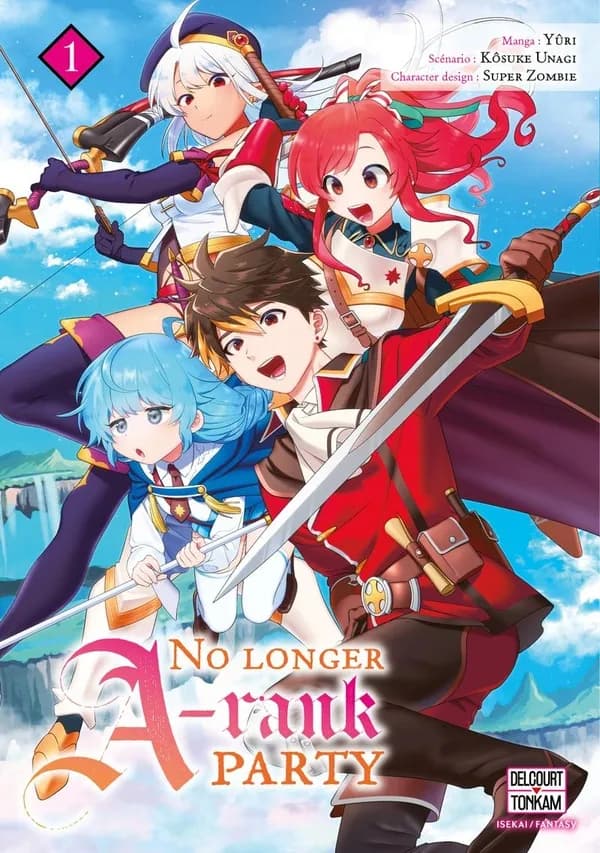 No longer A-rank party Tome 1