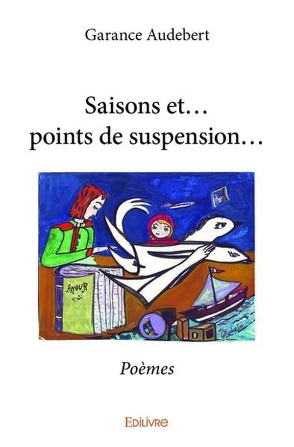 Saisons et points de suspension : poèmes
