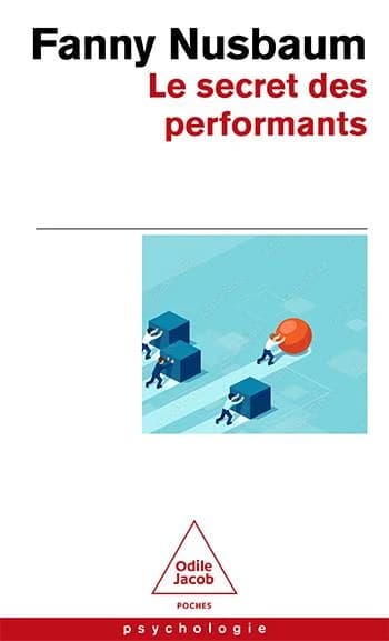 Le secret des performants : savoir oublier