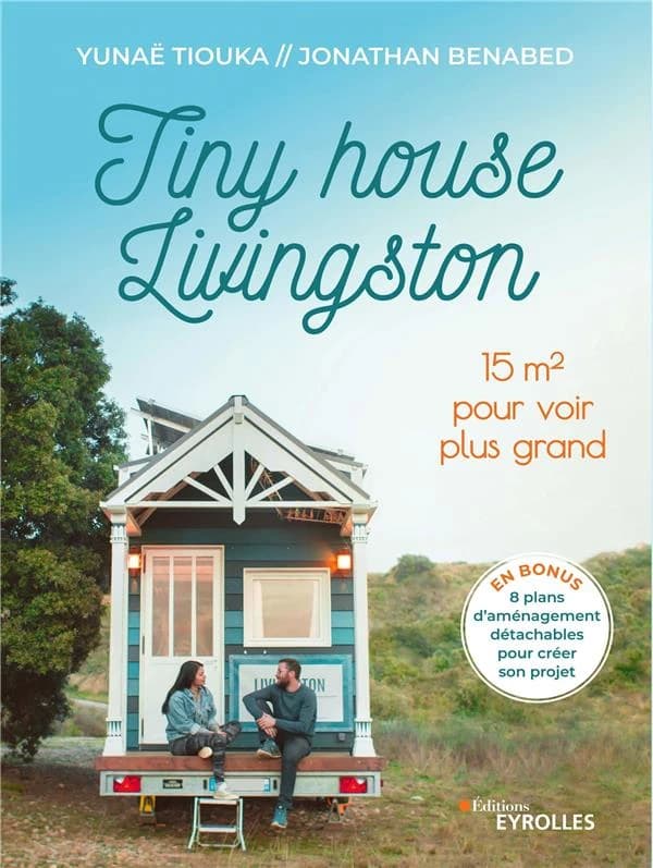 Tiny house Livingston : 15 m² pour voir plus grand
