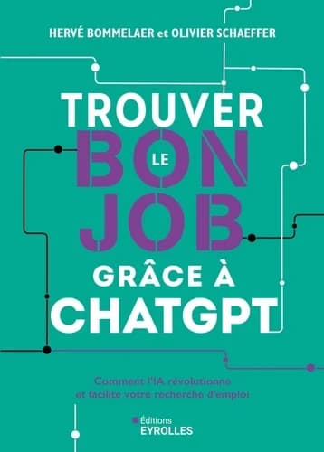 Trouver le bon job grâce à ChatGPT : comment l'IA révolutionne et facilite votre recherche d'emploi