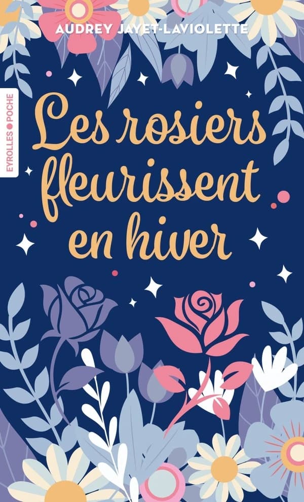 Les Rosiers fleurissent en hiver