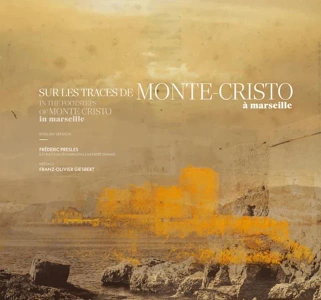 Sur les traces de Monte-Cristo à Marseille