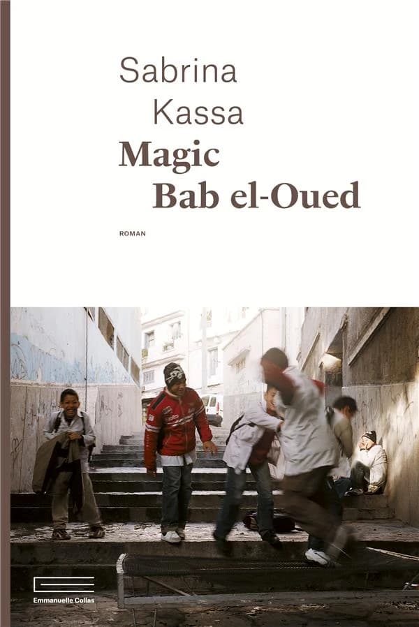 Magic Bab el-Oued : roman