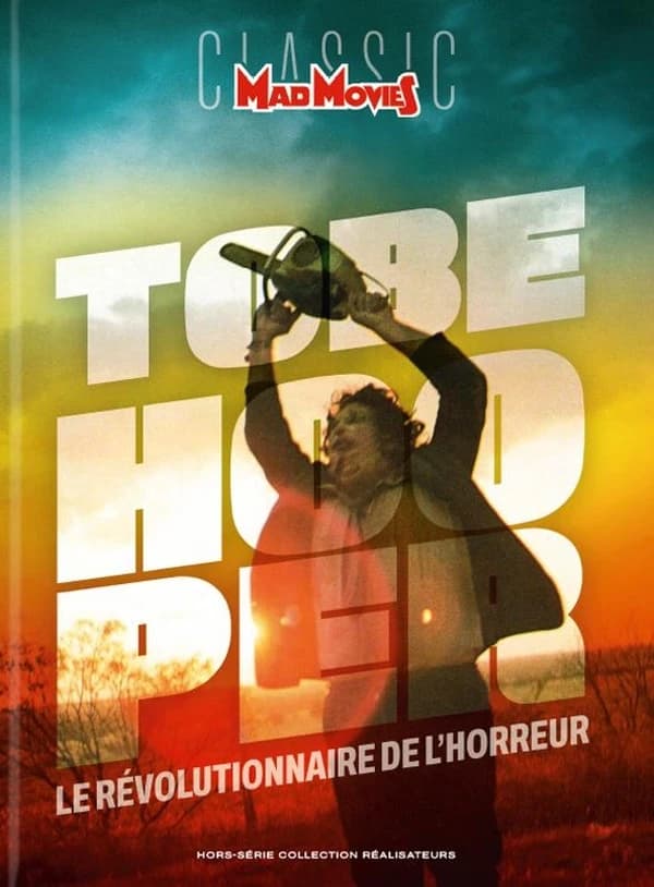 Mad Movies Classic HS N°34 Tobe Hooper (HC)