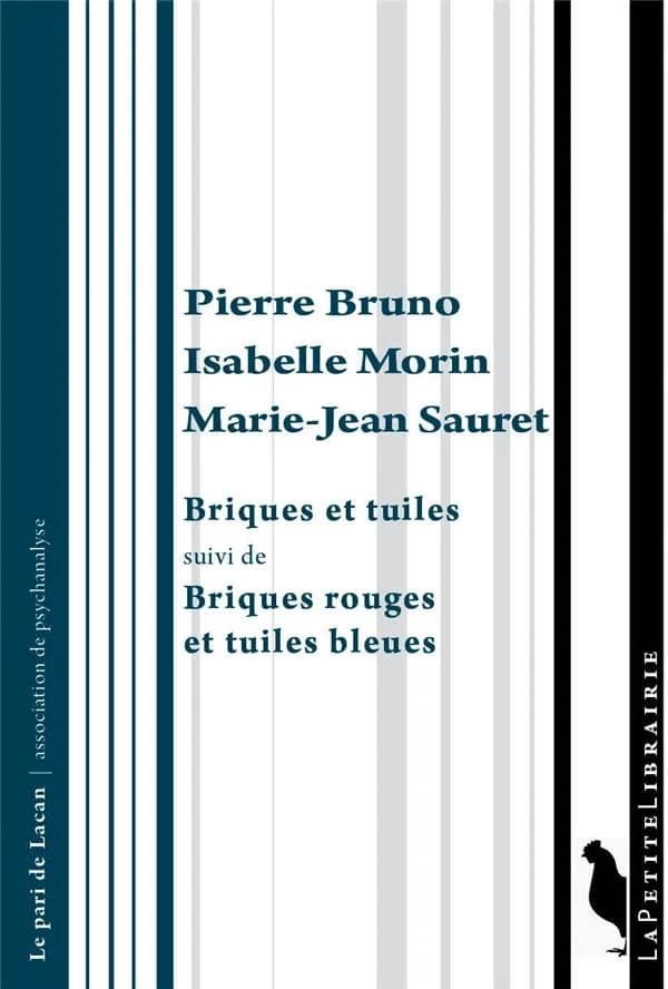 Briques et tuiles ; suivi de Briques rouges et tuiles bleues