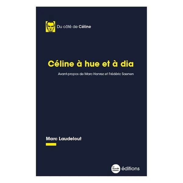 Céline à hue et à dia