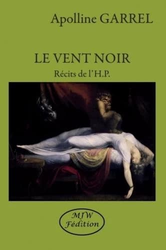 Le vent noir : récits de l'HP