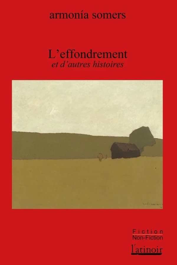 L'effondrement : et autres histoires