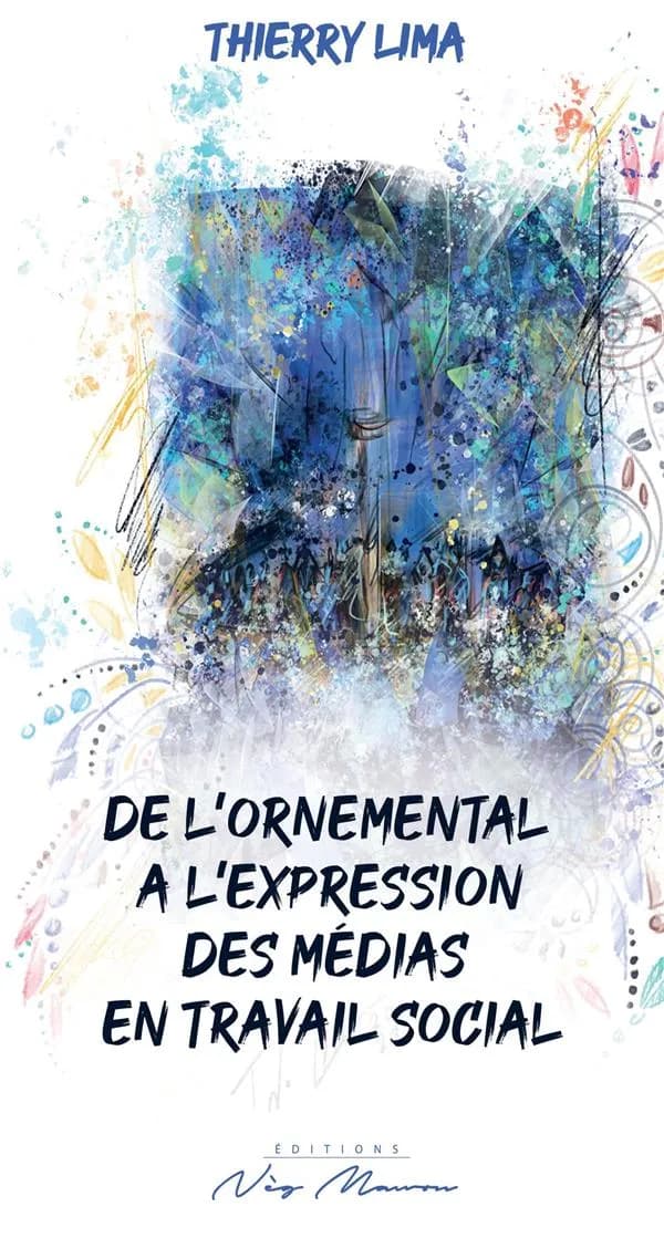 De l'ornemental à l'expression des médias en travail social