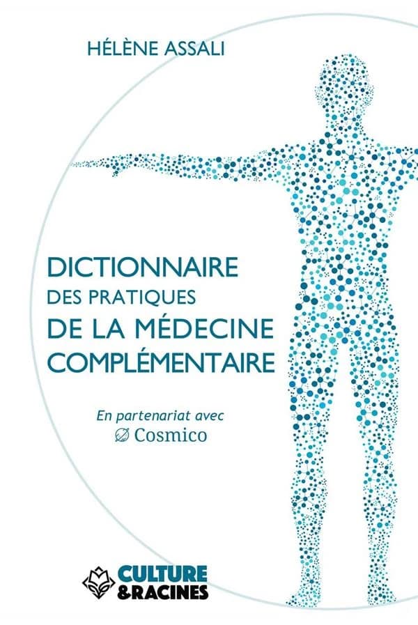 Dictionnaire des pratiques de la médecine complémentaire