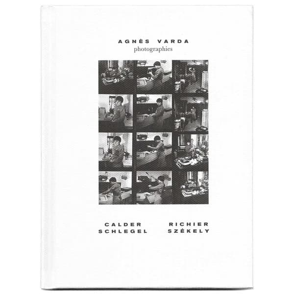 Agnès Varda, photographies : Calder, Richier, Schlegel, Székely