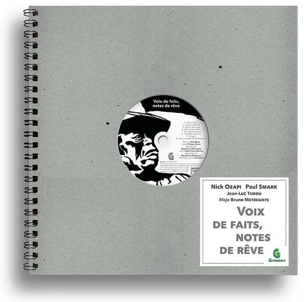 Voix de faits, notes de rêve