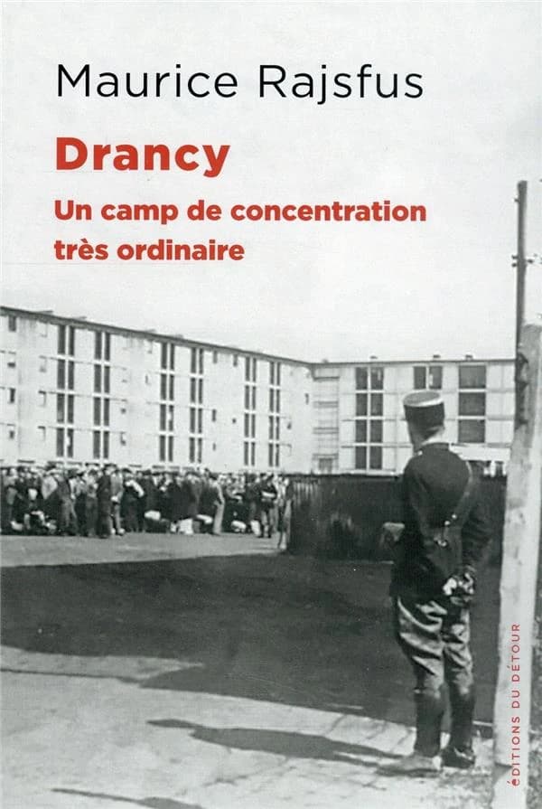 Drancy : un camp de concentration très ordinaire