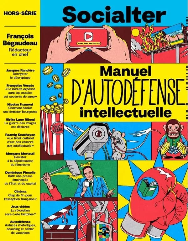 Socialter Hors-Série n.16 : manuel d'autodéfense intellectuelle avec François Bégaudeau