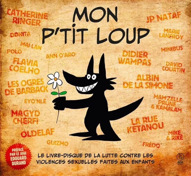 Mon p'tit loup : Le livre-disque contre les violences sexuelles faites aux enfants