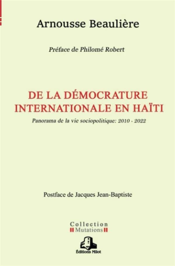 De la démocrature internationale en Haïti : panorama de la vie sociopolitique : 2010