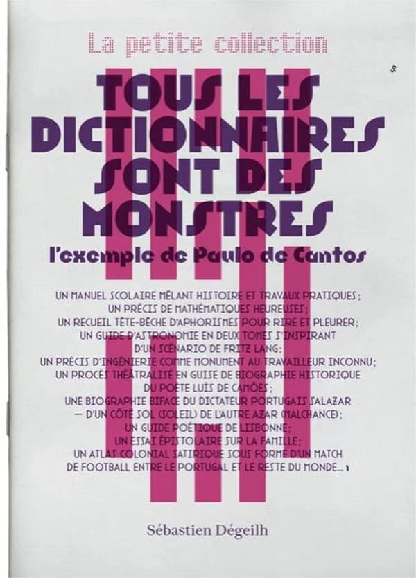 Tous les dictionnaires sont des monstres : L'exemple de Paulo de Cantos