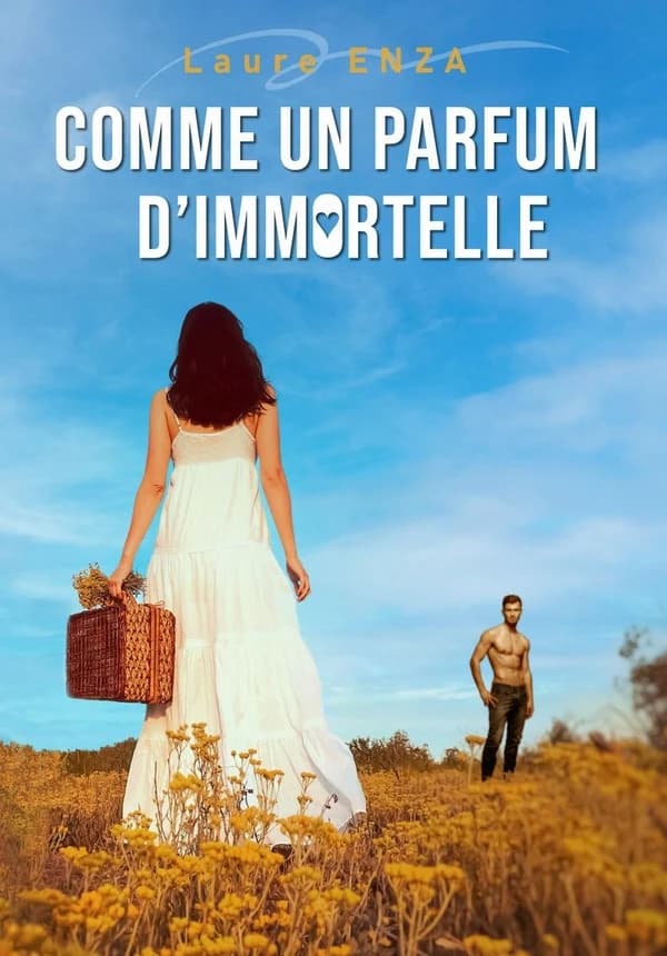 Comme un parfum d'immortelle