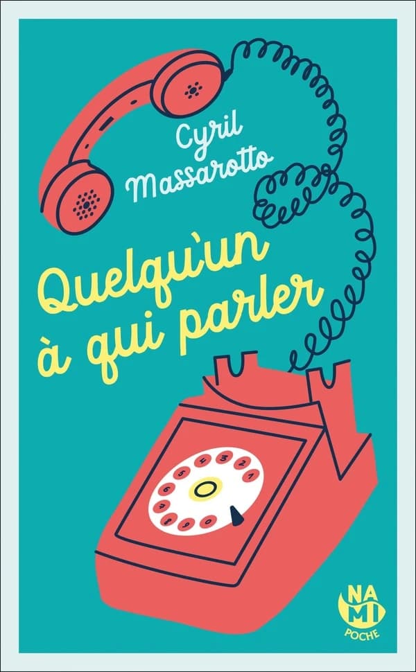 Quelqu'un à qui parler : roman