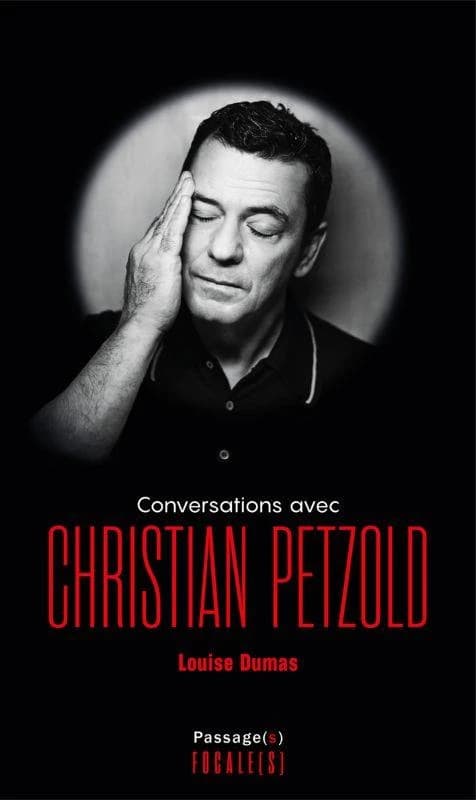 Conversations avec Christian Petzold