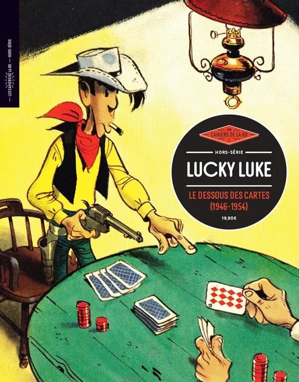 Les cahiers de la BD, hors série : Lucky Luke : le dessous des cartes (1946-1954)