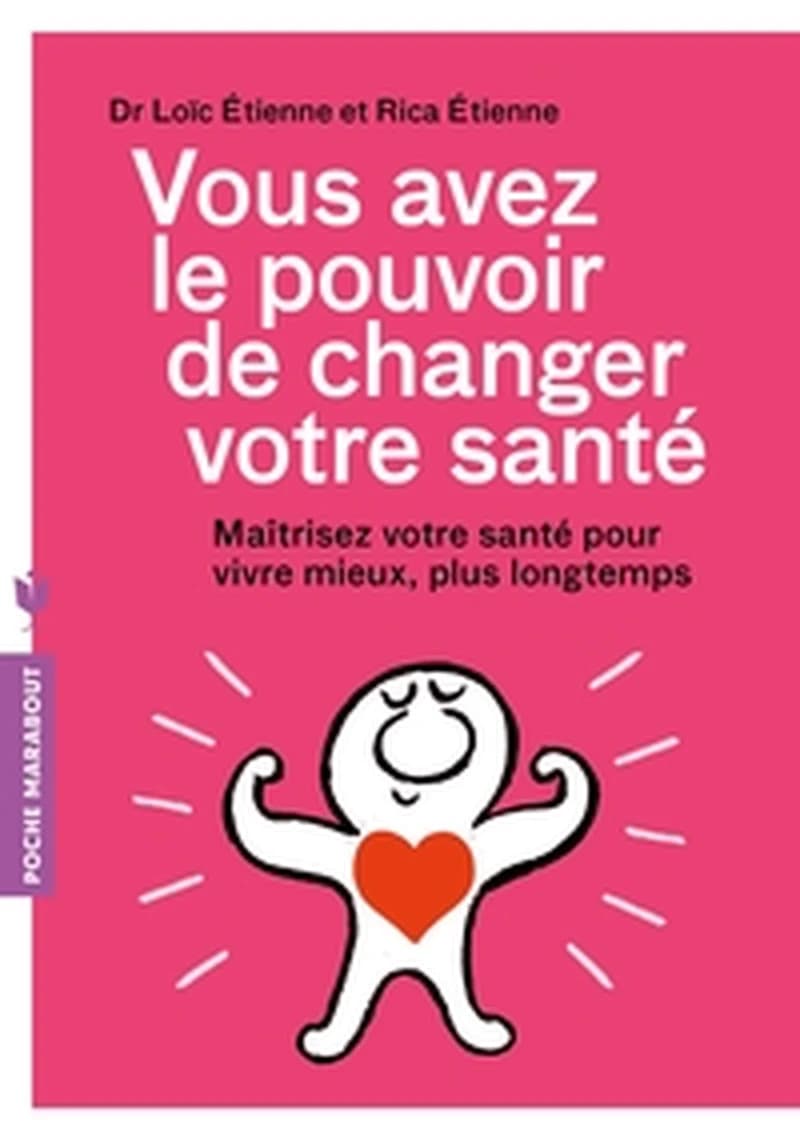 Vous avez le pouvoir de changer votre santé