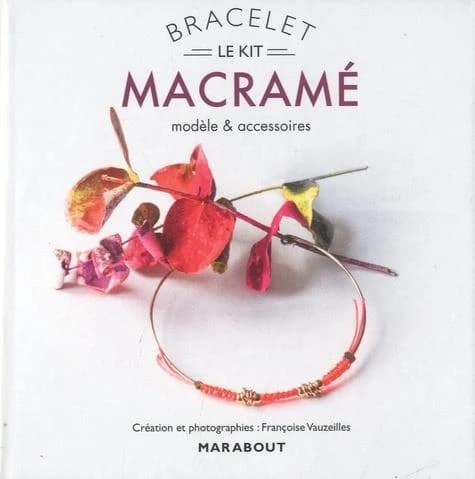 Bracelet macramé : le kit : modèle & accessoires
