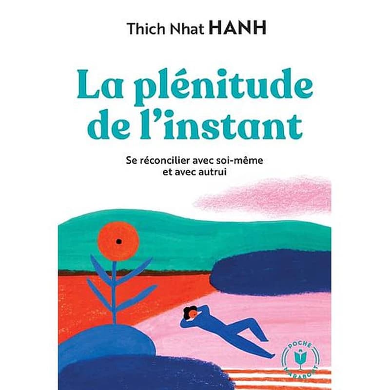 La Plénitude de l'Instant