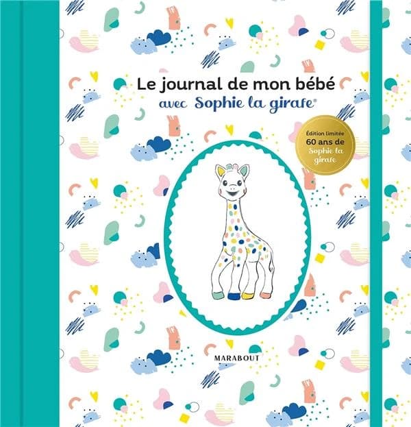 Le journal de mon bébé avec Sophie la girafe