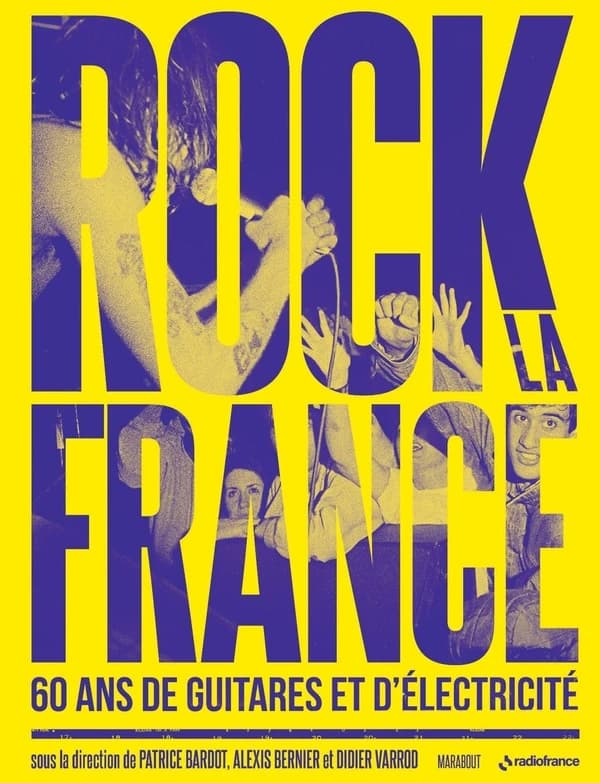 Rock la France : 60 ans de guitares et d'électricité
