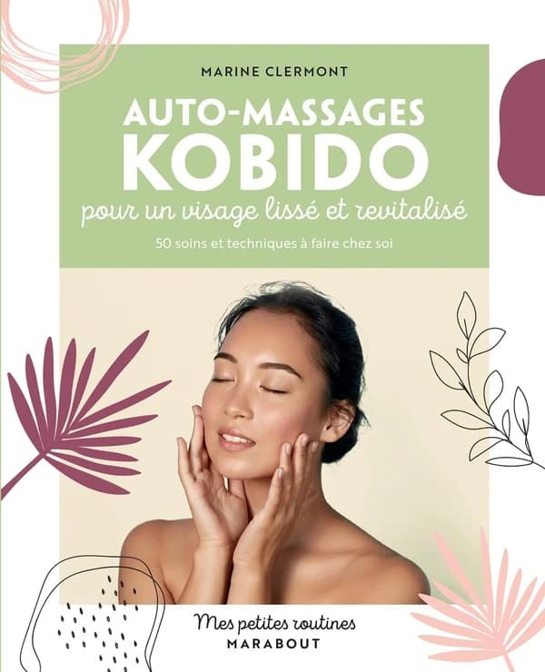 Auto-massages Kobido : pour un visage lissé et revitalisé