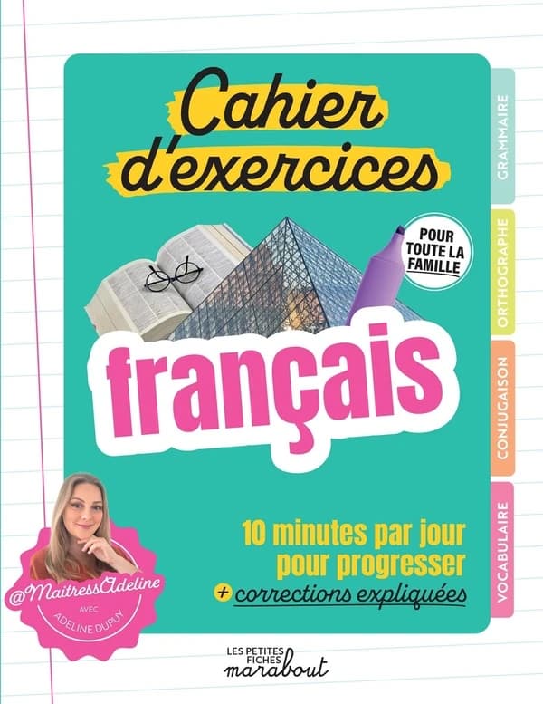 Cahier d'exercices de français pour toute la famille