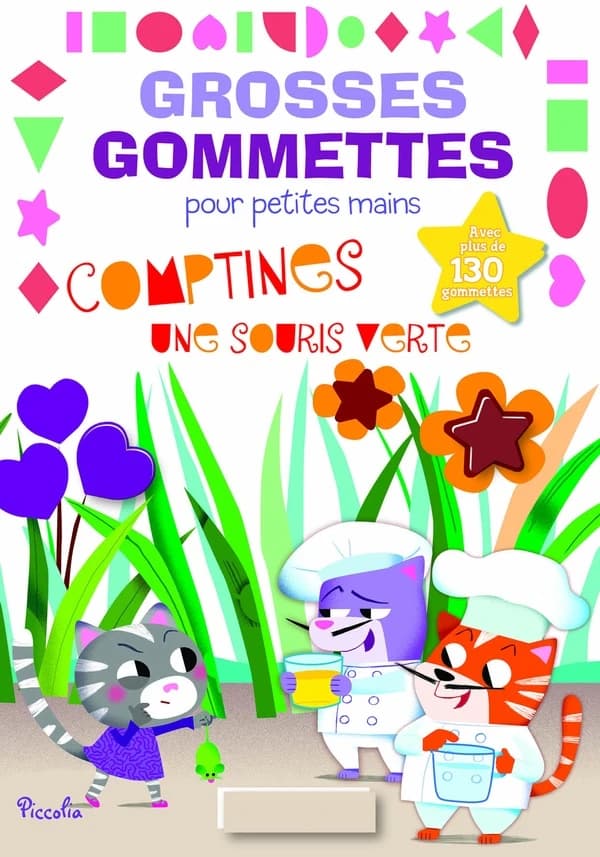 Grosses gommettes pour petites mains : comptines une souris verte