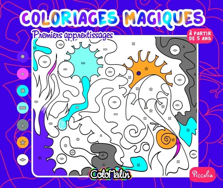 Coloriages magiques ; premiers apprentissages