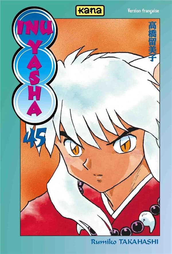 Inu Yasha. 45