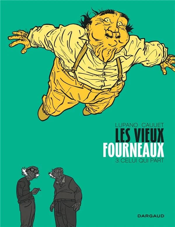 Les vieux fourneaux, T3 : Celui qui part