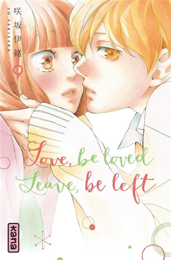 Love, be loved, leave, be left. 9
