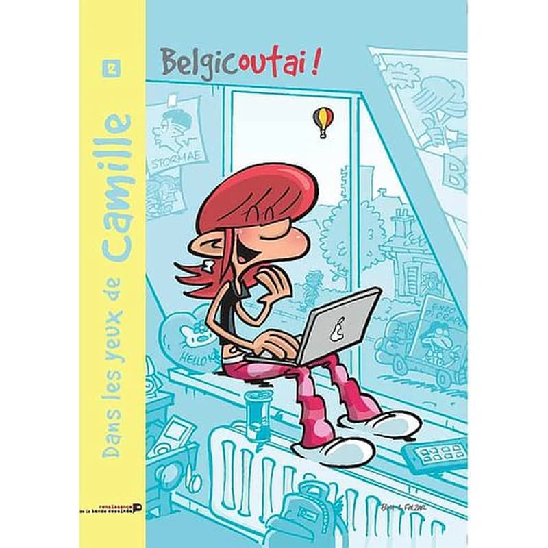 Dans les yeux de Camille Tome 2 ; belgicoutai !