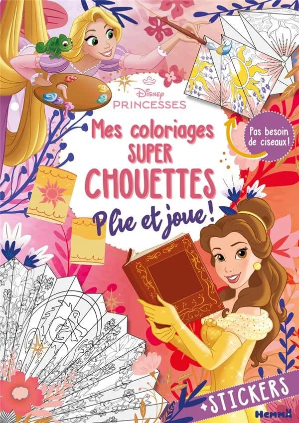 Mes coloriages super chouettes : Disney Princesses