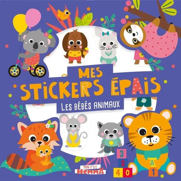 Mon p'tit Hemma : Mes stickers épais : Les bébés animaux