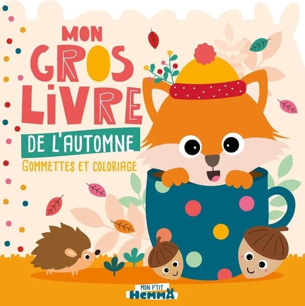 Mon gros livre de l'automne : Gommettes et coloriage
