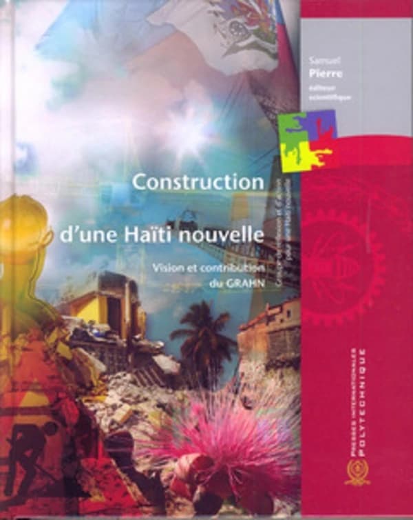 construction d'une haiti nouvelle vision et contribution du grahn groupe de reflexion et d'action po