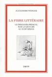 La fibre littéraire : le discours médical sur la lecture au XVIIIe siècle